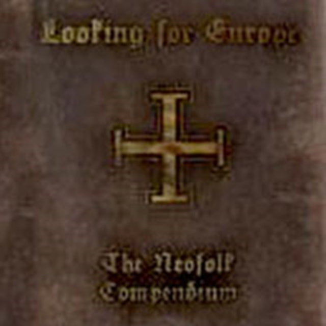 Looking for Europe: The Neofolk Compendium