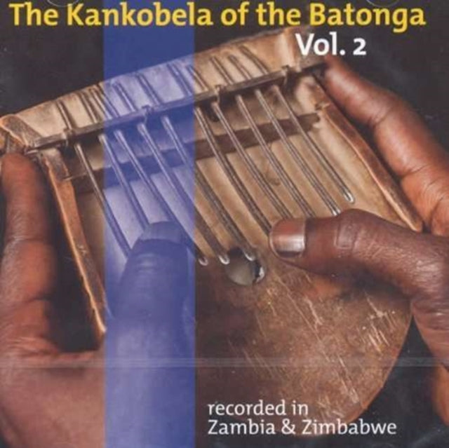 Kankobela Of The Batonga Vol 2