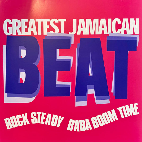 Greatest Jamaican Beat (Rock Steady Baba Boom Time)