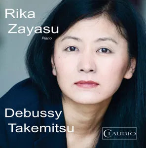 Rika Zayasu: Debussy/Takemitsu