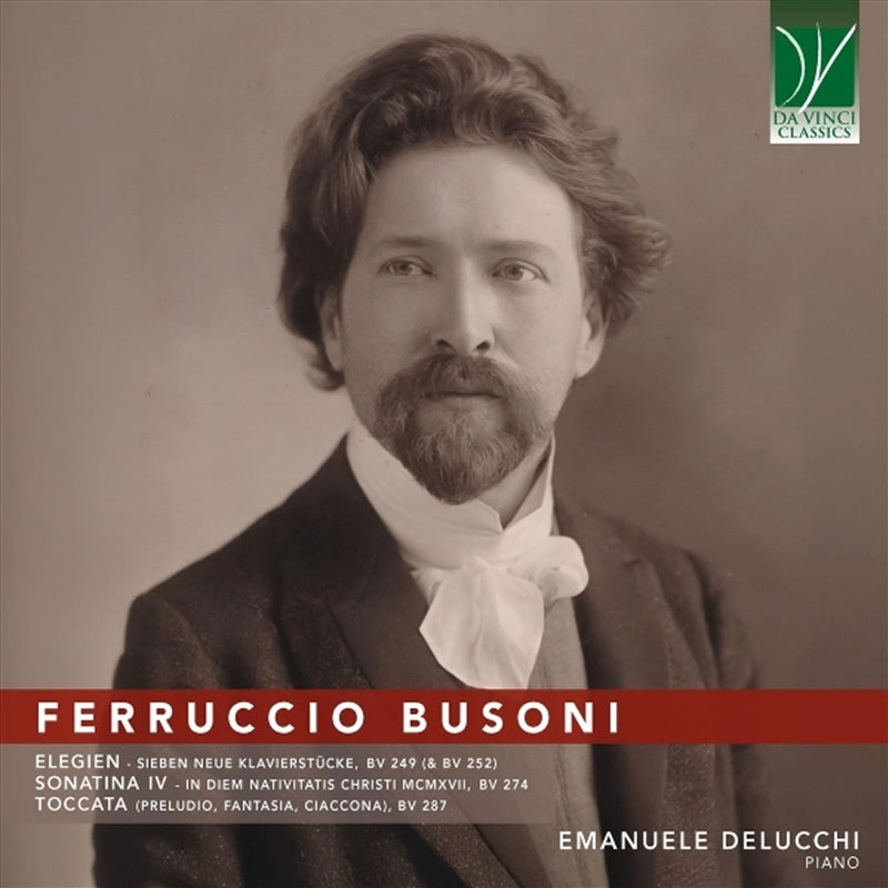 Busoni: Elegien. Sonatina Iv. Toccata