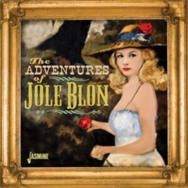The adventures of Jole Blon
