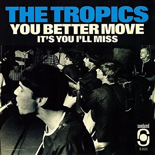 Tropics - You Better Move / Its You Ill Miss (Red Vinyl)