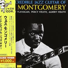 Incredible Jazz Guitar Of Wes Montgomery