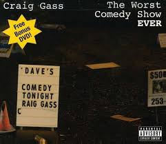 Worst Comedy Show Ever