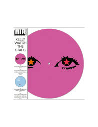 Kelly Watch The Stars (Picture Disc) (RSD 2024)