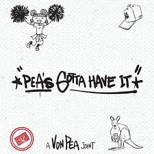 PeaS Gotta Have It