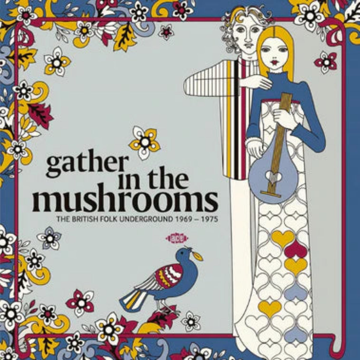 Gather in the Mushrooms