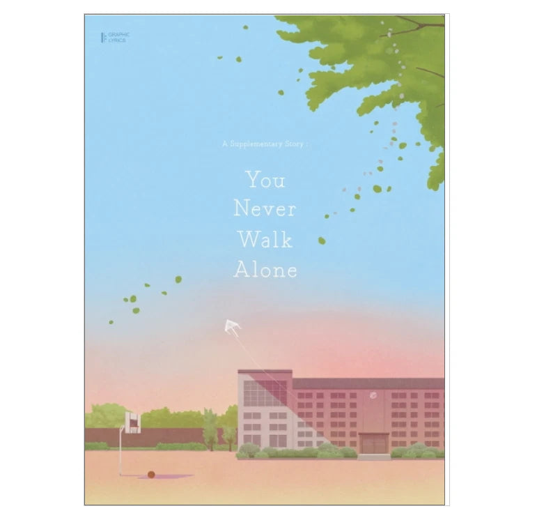 A Supplementary Story: You Never Walk Alon (Graphic Lyrics Vol. 1)