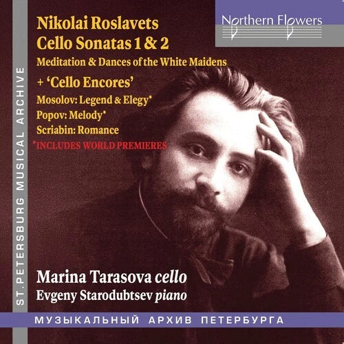 Roslavets / Mosolov / Popov & Scriabin: Cello Works