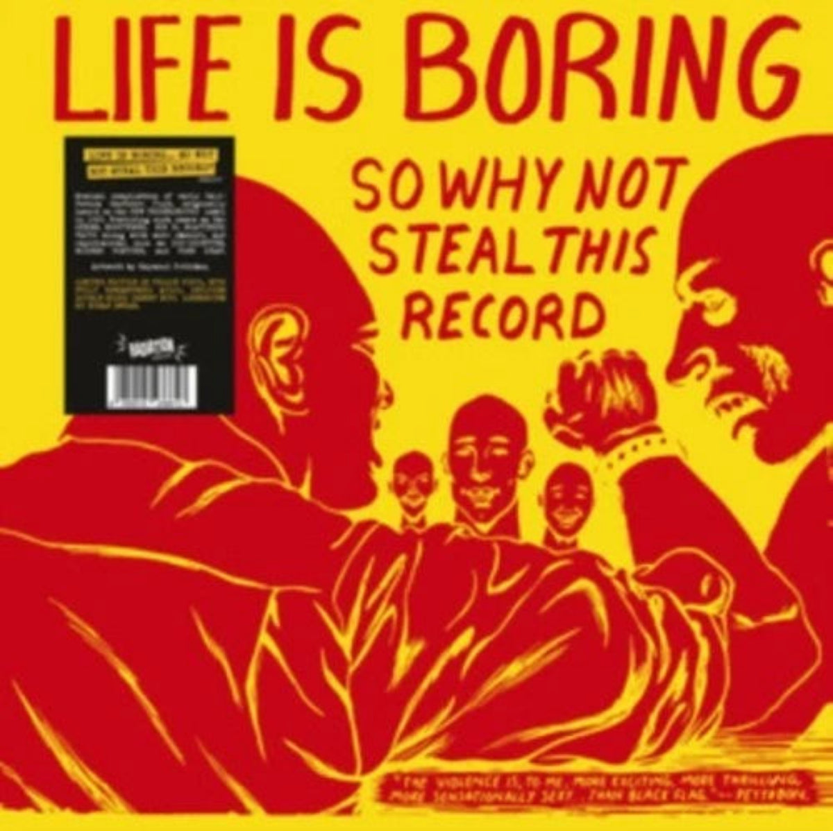 Life is boring so why not steal this record