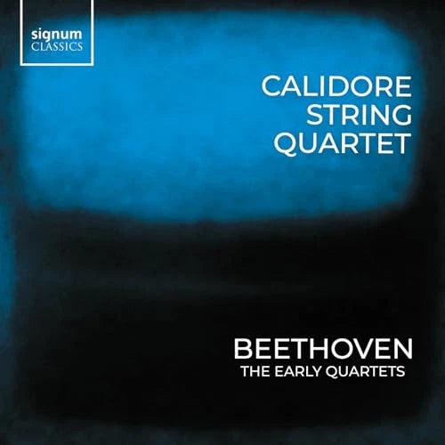 Beethoven: The Early Quartets