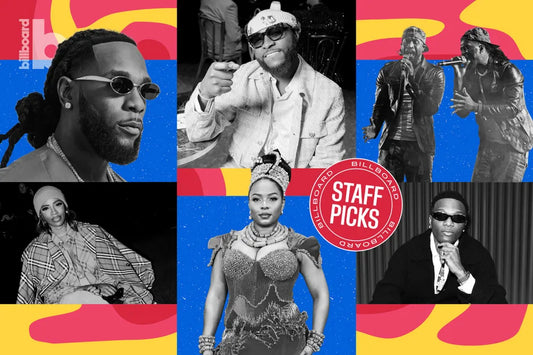 The 50 Best Afrobeats Songs of All Time List Released by Billboard