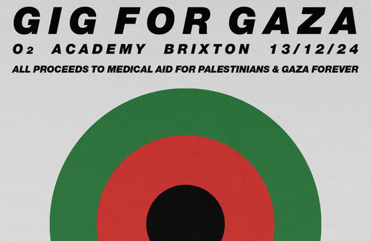 Gig For Gaza - O2 Academy Brixton - November 2024 - Poster