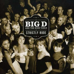BIG D & THE KIDS TABLE
