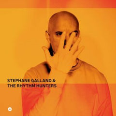 Stephane Galland & The Rhythm Hunters