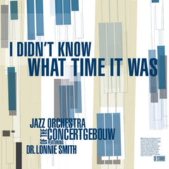 Jazz Orchestra of the Concertgebouw & Dr. Lonnie Smith