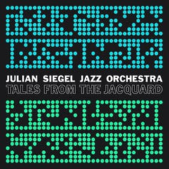 Julian Siegel Jazz Orchestra