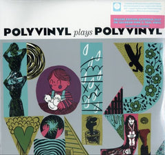 POLYVINYL PLAYS POLYVINYL