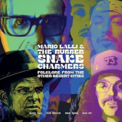 Mario Lalli & the Rubber Snake Charmers