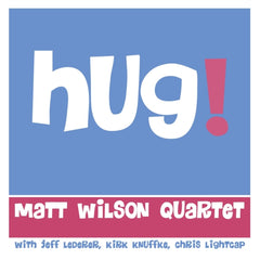 Matt Wilson Quartet