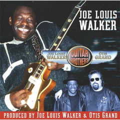 Joe Louis Walker & Otis Grand