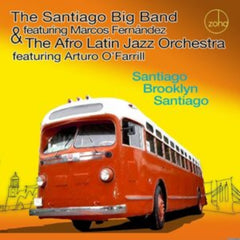 Santiago Big Band & the Afro Latin Jazz Orchestra