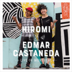 Hiromi & Edmar Castaneda