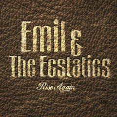 Emil & the Ecstatics