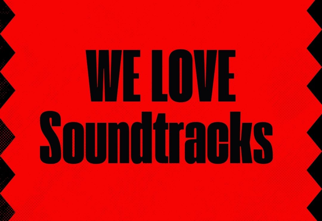 We Love Soundtracks
