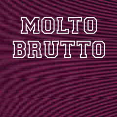 Molto Brutto