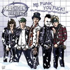 Trashcan Darlings