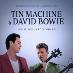 Tin Machine & David Bowie