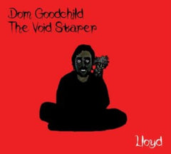 Dom Goodchild the Void Starer