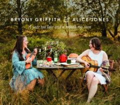 Bryony Griffith & Alice Jones