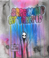 Screaming at Traffic