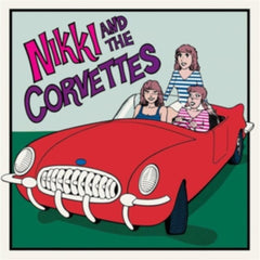 Nikki and the Corvettes