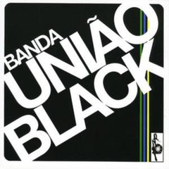 Banda Uniao Black