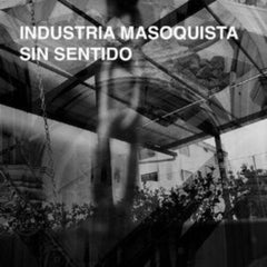 Industria Masoquista