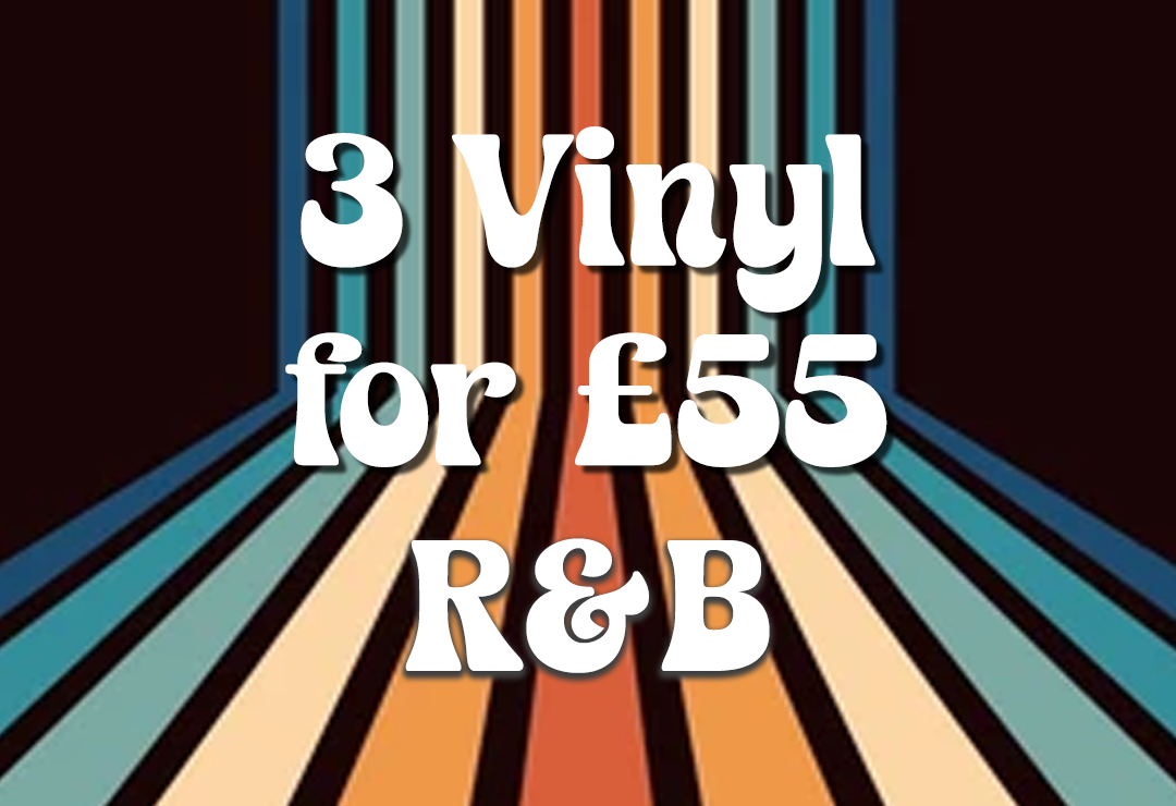 3 for £55 Vinyl R&B / Soul