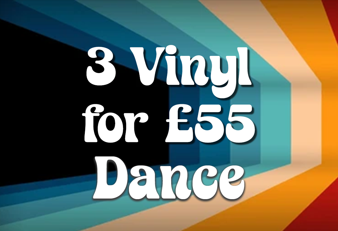 3 for £55 Vinyl Dance