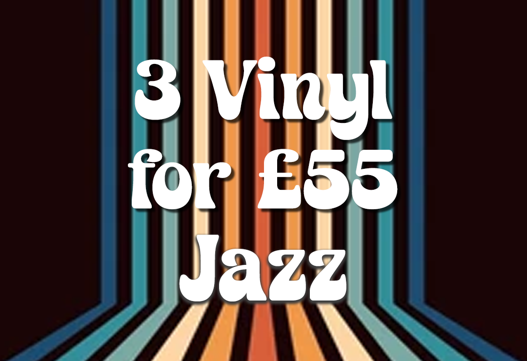 3 for £55 Vinyl Jazz