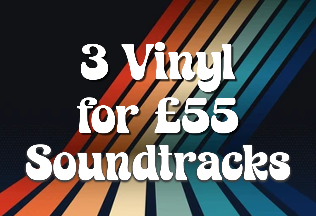 3 for £55 Vinyl Soundtracks