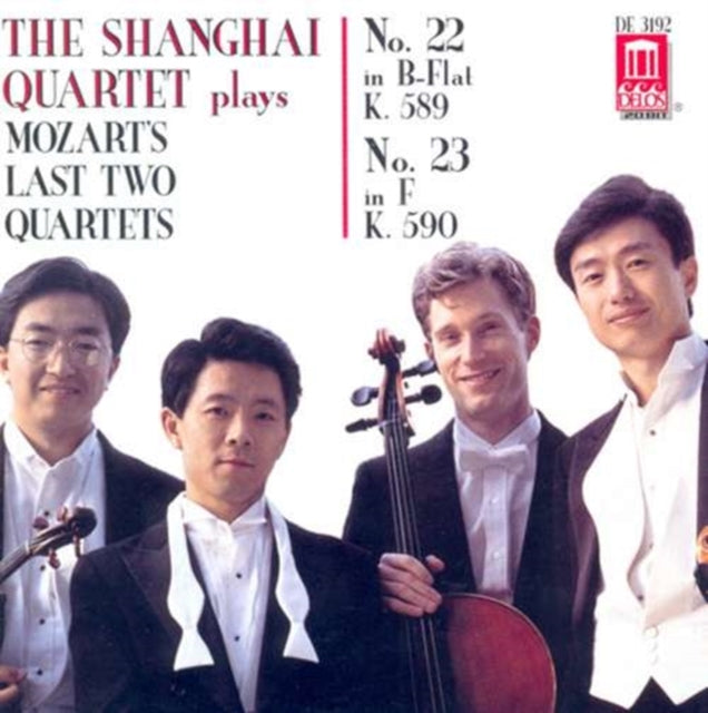Last Two Quartets, Nos. 22 and 23 (Shanghai Quartet)