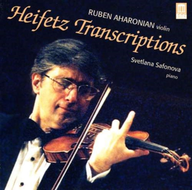 Heifetz Transcriptions (Aharonian, Svetlana Safonova)