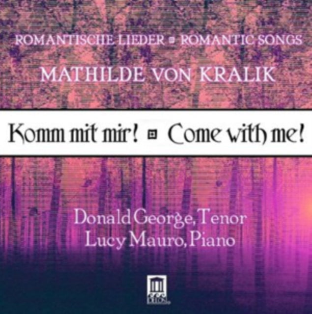 Mathilde Von Kralik: Komm Mit Mir