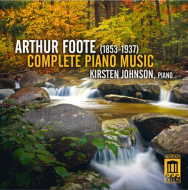 Arthur Foote: Complete Piano Music