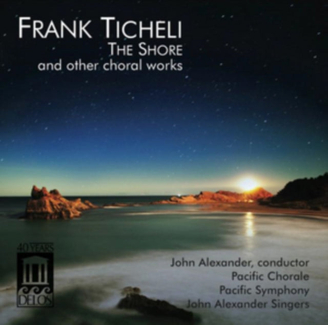 Frank Ticheli: The Shore and Other Choral Works