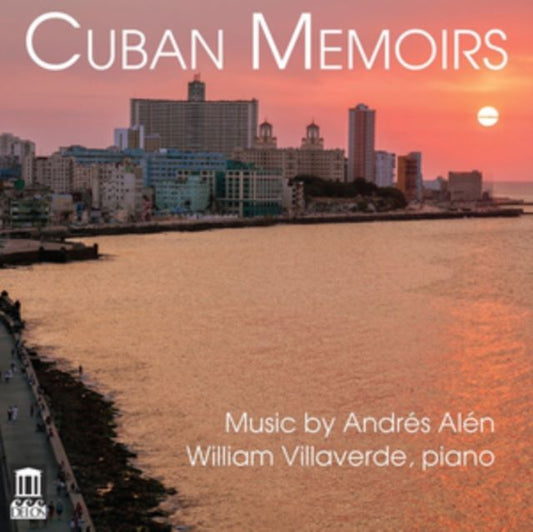 William Villaverde: Cuban Memoirs