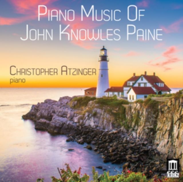 Piano Music John Knowles Paine